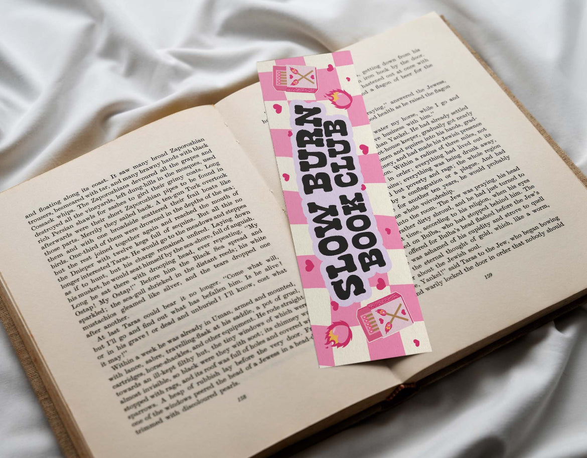 SLOW BURN BOOKMARK