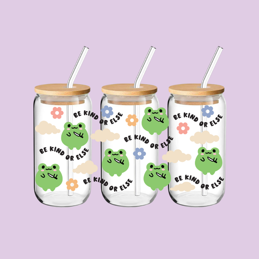 Be Kind or Else Tumbler