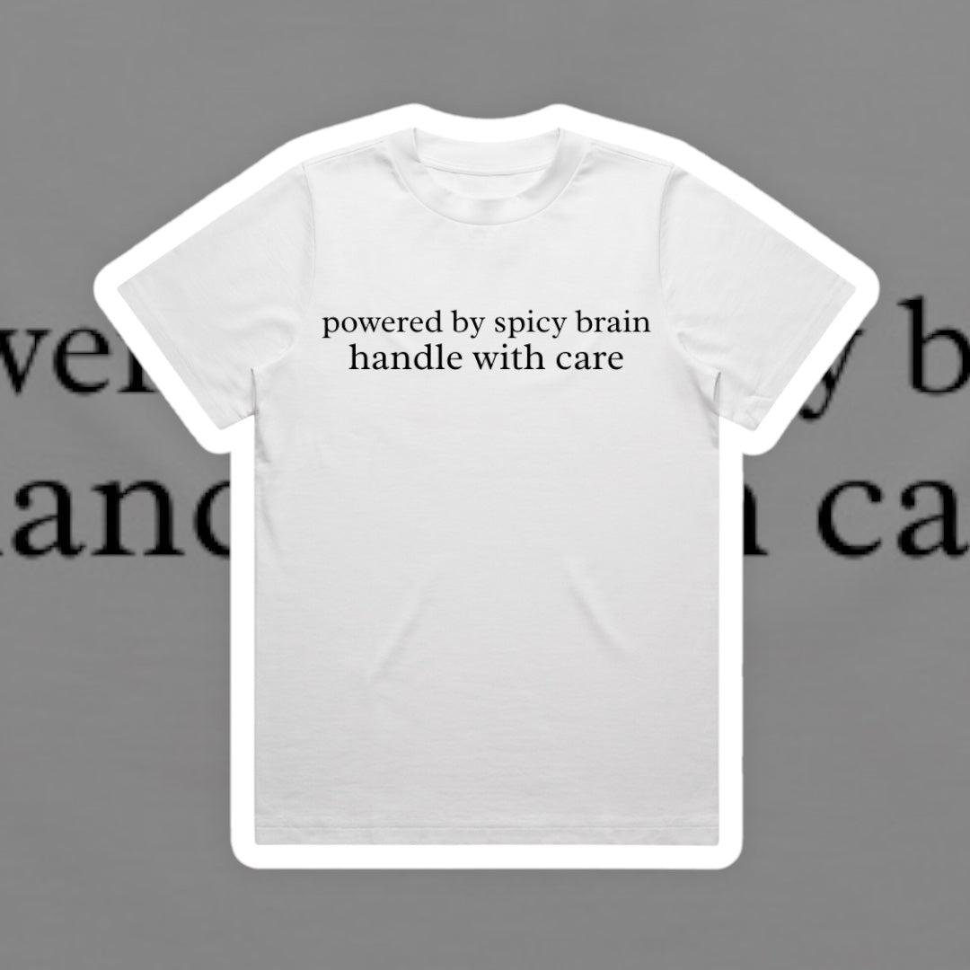 POWERED BY SPICY BRAIN SLOGAN TEE