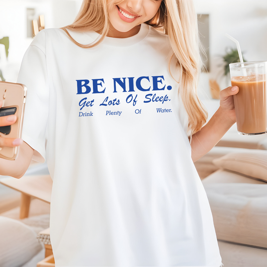 BE NICE SLOGAN TEE