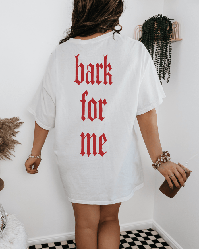 Bark For Me Graphic Tee | Gothic Back Print Statement T-Shirt - Vintage Rebels