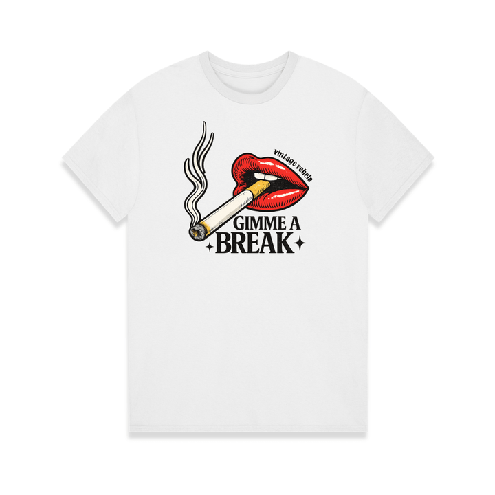 White t-shirt with a graphic of lips and a cigarette with 'Gimme a Break' text on a white background