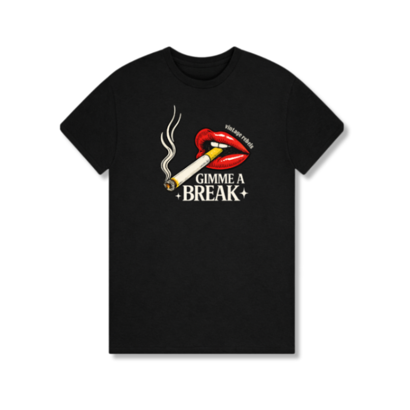 Black t-shirt with a graphic of lips blowing smoke and a cigarette, with text 'Gimme a Break'.