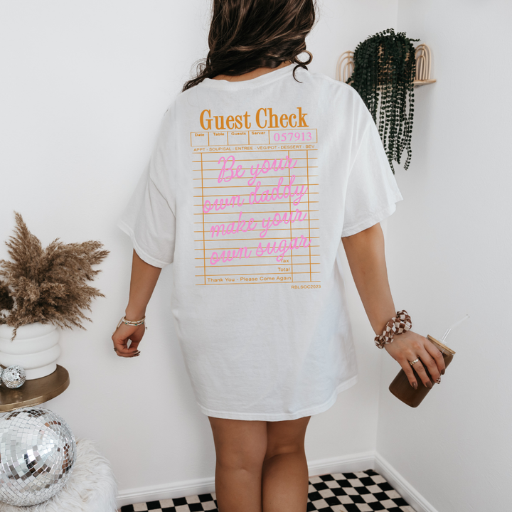GUEST CHECK BE YOUR OWN DADDY GRAPHIC TEE