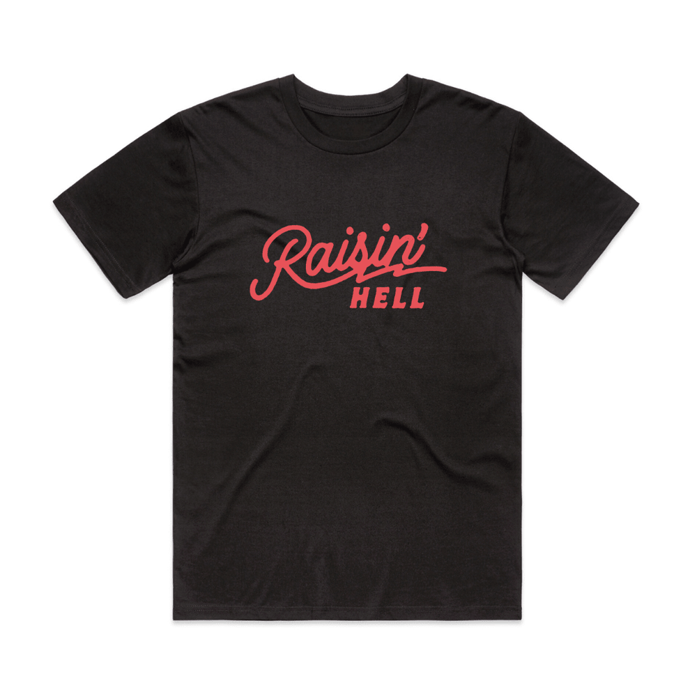RAISIN' HELL SLOGAN TEE - Vintage Rebels