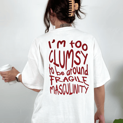 ADULTS TOO CLUMSY TEE